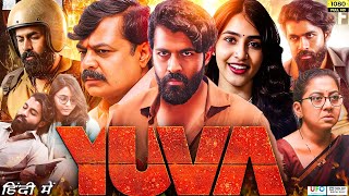 Yuva Full Movie In Hindi Dubbed  Yuva Rajkumar  Sapthami Gowda  Gopal Krishna  Review amp Facts [upl. by Leinaj]