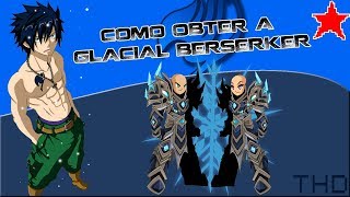 【AQW】Como Obter a Class Glacial Berserker 2017 [upl. by Premer205]