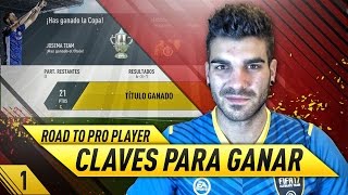 ¡LAS CLAVES PARA GANAR  ROAD TO PRO PLAYER 1  FIFA 17 [upl. by Iek532]