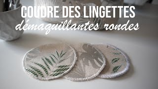 Coudre des lingettes démaquillantes rondes [upl. by Hirsch]