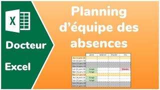 Modèle de planning dune équipe avec résumé des absences  Docteur Excel [upl. by Tammy824]