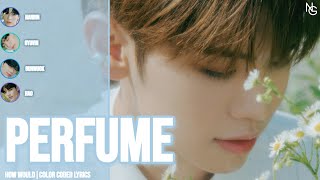 How Would ZB1 제로베이스원 sing Perfume by NCT DOJAEJUNG  Color Coded Lyrics [upl. by Ayot]