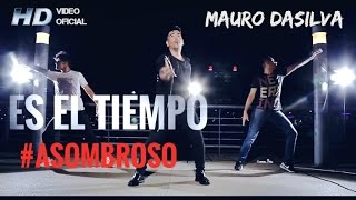 ES EL TIEMPO  Mauro DaSilva  Video Oficial [upl. by Jemie618]