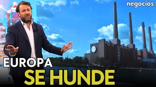 Europa se hunde la industria se cae a pedazos y el Viejo Continente se va a la cola del mundo [upl. by Fiorenza]