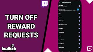 How To Turn Off Reward Requests For Stream On Twitch Live Game Streaming App [upl. by Jacy]