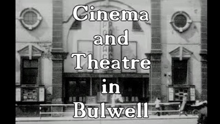 Bulwell TV 3  Theatre and Cinema [upl. by Hoy482]