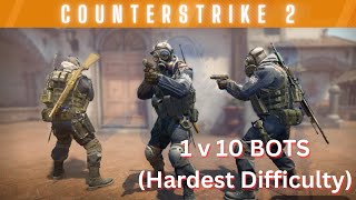 CS2 1v10 Bots Hardest Difficulty  Dust 2 [upl. by Trub]