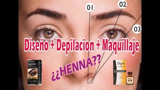 Diseño y depilación de cejas Maquillaje  Henna [upl. by Dareg851]