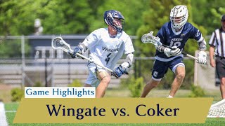 Game Highlights Wingate Mens Lacrosse vs Coker SAC QF  4222024 [upl. by Durrace280]