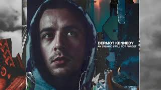 Dermot Kennedy  An Evening I Will Not Forget Audio [upl. by Naujtna]