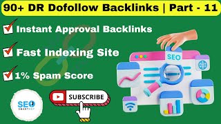 90 DR Dofollow Backlinks Instant Approval  Backlinks Seo Strategy  Part  11 [upl. by Deegan8]