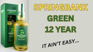 Springbank Green 12 Year Old  531 [upl. by Hadik]