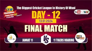 T10 Champions League Wani  FINAL MATCH  WDZ LIVE [upl. by Audy864]