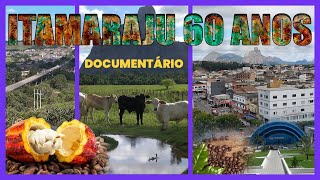 ITAMARAJU 60 ANOS – Documentário histórico do município dourado do Cacau [upl. by Noakes397]