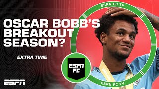 Will this be Oscar Bobb’s breakout season at Manchester City  ESPN FC Extra Time [upl. by Annelise]