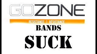 RESISTANCE BANDS GoZone SUCKS [upl. by Pembrook]