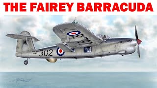 The Fairey Barracuda [upl. by Kramnhoj]