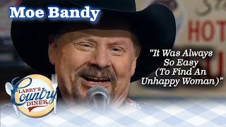 MOE BANDY sings ITS ALWAYS SO EASY TO FIND AN UNHAPY WOMAN on LARRYS COUNTRY DINER [upl. by Wolenik948]