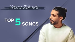 Kasra Zahedi  Top 5 I Vol 7  کسری زاهدی  پنج تا از بهترین آهنگ ها [upl. by Noskcire9]