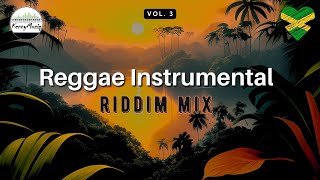 Reggae Instrumental Mix  Vol 3  Relax and unwind 1 Hour of Sweet Reggae Music  No Vocals [upl. by Ahsied]