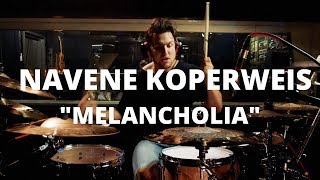 Meinl Cymbals  Navene Koperweis  quotMelancholiaquot [upl. by Hayila56]