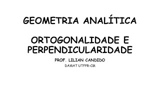 Ortogonalidade e perpendicularidade [upl. by Pang]