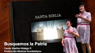 Busquemos la patria de justos y santos [upl. by Hyacintha671]