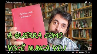 As Benevolentes parte 2  leitura conjunta [upl. by Akemed70]