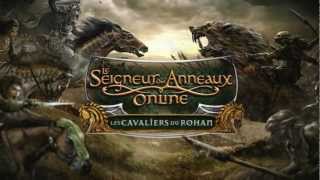 PC Le Seigneur des Anneaux Online  Les Cavaliers du Rohan  Trailer de Lancement [upl. by Mcquade]