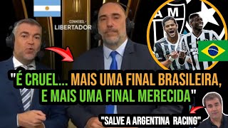 FINAL BRASILEIRA CONFIRMADA DESESPERO DA IMPRENSA ARGENTINA COM FINAL BOTAFOGO VS ATLÉTICOMG [upl. by Zachariah]