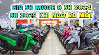 Sh 2025 Khi Nào Ra Mắt Giá Sh 2024 amp SH Mode  XE MÁY GIÁ SỈ [upl. by Tumer]