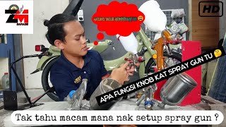 Cara nak setting spray gun yang betul dan apa fungsi adjuster di spraygun [upl. by Ycniuqed208]