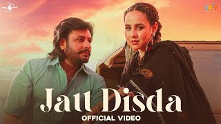 Jatt Disda OFFICIAL VIDEO Sunanda Sharma  Dev Kharoud  Kaptaan B2gether  New Punjabi Song 2023 [upl. by Kreiker]