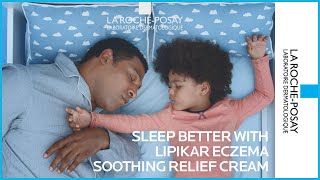 Eczema Treatment for Kids  Sleep Better with Lipikar Body Care  La RochePosay [upl. by Ahsemak]