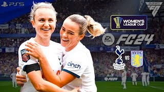 FC 24  Tottenham vs Aston Villa  FA Womens League Cup 2024 ft Martha Thomas  PS5™ 4K60 [upl. by Ayanat]