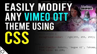 How to Use CSS to Easily Modify Vimeo OTT Themes for Beginners [upl. by Avrenim]