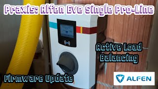 Praxis Alfen Eve Single ProLine  Firmware Update und Active Load Balancing [upl. by Enohpesrep111]