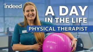 A Day in the Life of a Physical Therapist  Indeed [upl. by Onifled]