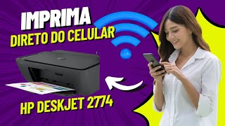 CONECTAR Impressora HP DESKJET 2774 no CELULAR [upl. by Spracklen]