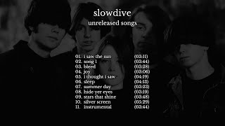 Slowdive  Unreleased Songs collection of demos [upl. by Aihtiekal372]