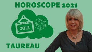 Horoscope Taureau ♉️ 2021 une année dévolution 🧬 [upl. by Alesram]