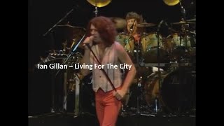 Ian Gillan  Living For The City  1990  Live Video At Central Studios England [upl. by Ingvar]