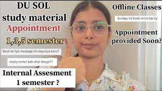 SOL study material appointment book  135 semester  Offline Classes start  Internal assesment [upl. by Hwu]