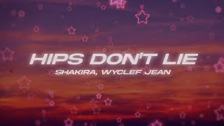 Shakira Wyclef Jean  Hips Dont Lie Lyrics [upl. by Halihs]