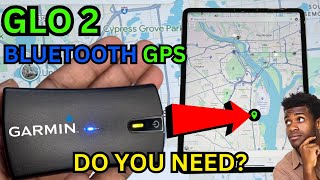 Should You Buy A Garmin Glo 2 Bluetooth GPS Receiver For Your Tablet [upl. by Tilla]