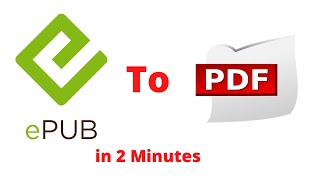 EPUB to PDF How to Convert in 2 minutes 2021 [upl. by Lrak66]