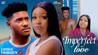 IMPERFECT LOVE  CHIDI DIKE UCHE MONTANA 2023 LATEST NIGERIAN MOVIE [upl. by Ahsoyek]