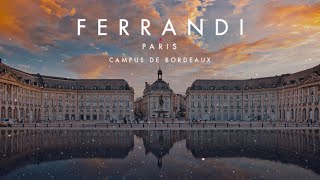 FERRANDI Paris Campus de Bordeaux [upl. by Onida]