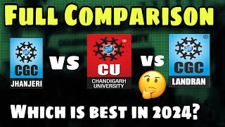 CU VS CGC Jhanjeri VS CGC Landran  Konsa College Best hai HONEST REVIEW [upl. by Casimir]