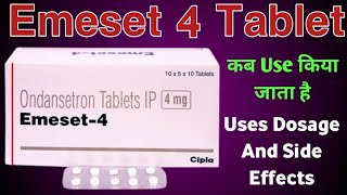 Emeset 4 Tablet Uses  Ondansetron Tablets ip 4mg  Dosage And Side Effects  उल्टी की दवा [upl. by Trumann]